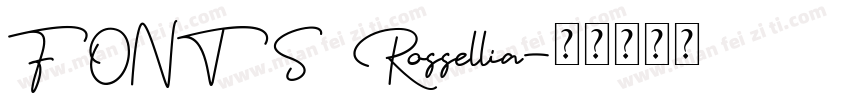 FONTS Rossellia字体转换